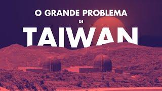 O GRANDE PROBLEMA DE TAIWAN | Professor HOC