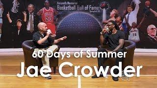 60 Days of Summer - Jae Crowder