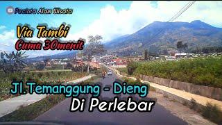 Temanggung Street - Dieng || Via Tambi