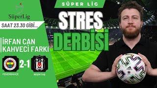 Fenerbahçe 2-1 Beşiktaş | Yarış Stresi, Livakovic Dokunuşu, Batshuayi | Maç Sonu