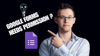 How to Fix Google Forms Needs Permission