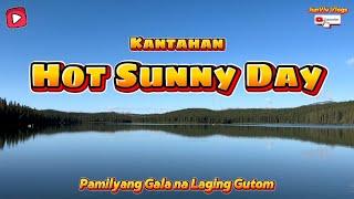 Hot Sunny Day | Kantahan