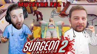 ORVOSOK LETTÜNK ZSDAVVAL ! ‍️ | MŰTÉTRE FEL ! | Surgeon Simulator 2