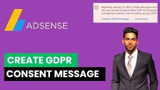 Create a GDPR Message: GDPR Consent Message in Adsense (2024)