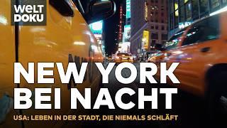 NEW YORK BEI NACHT: Knallharte Jobs, Party, Fitness & Geheimnisse - Die Stadt, die niemals schläft!