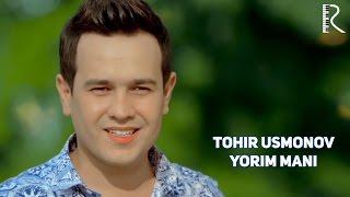 Tohir Usmonov - Yorim mani | Тохир Усмонов - Ёрим мани #UydaQoling