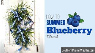 How to Make a Blueberry Wreath for Front Door with KIT | Artificial Summer Wreath Tutorial