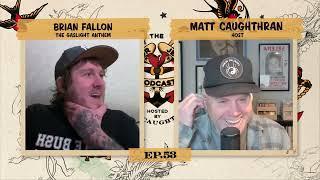 The Sailor Jerry Podcast Ep. 53 — Brian Fallon (The Gaslight Anthem)