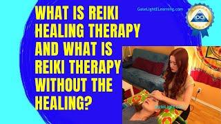 What Is Reiki Therapy, And What Is Reiki Healing Therapy, Is There A Difference