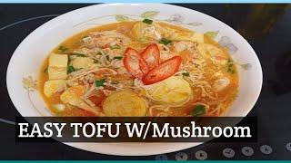 EASY  EGG TOFU W/Mushroom recipe|resep tumis tahu telor sama jamur