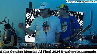 Salsa Octubre Mezclas Al Final 2024