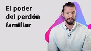 El poder del perdón familiar en la toma de decisiones 🫂 David Corbera