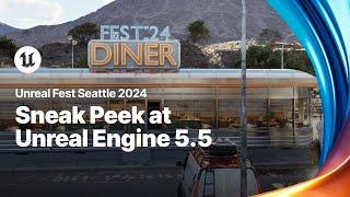 Sneak Peek at Unreal Engine 5.5 | Unreal Fest 2024