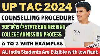 UPTAC (AKTU) Counselling 2024 Complete Procedure in one video Registration, Documents |JEE Main 2024