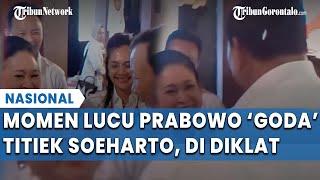 Momen Lucu Prabowo dan Titiek Soeharto di Diklat Gerindra: Kader Tertawa!