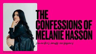 The Confessions of Melanie Hasson: Be Careful What You Wish For