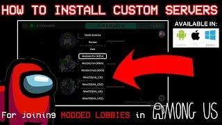 How to Install CUSTOM SERVERS in Among Us | for Windows / iOS / Android