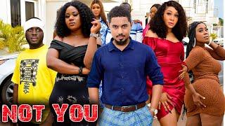 NOT YOU  {NEWLY RELEASED NOLLYWOOD MOVIE} LATEST TRENDING NOLLYWOOD MOVIE #trending #movie #film