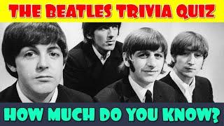 The Beatles Trivia Quiz