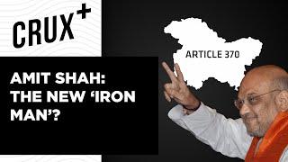 How Amit Shah Executed Modi Govt's Secret Plan to Abrogate Article 370 | CRUX