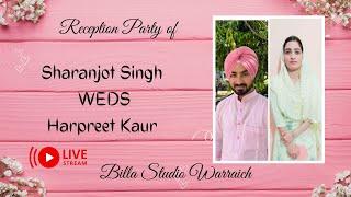  Reception Party of Sharanjot Singh Weds Harpreet Kaur by Billa Studio Warraich .