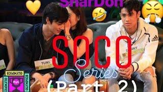 SharDon SOCO Series (Part 2)