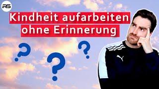 Du möchtest dein inneres Kind heilen, kannst dich aber nicht erinnern – Was tun?