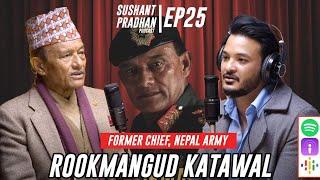 Episode 25: Rookmangud Katwal | Sushant Pradhan Podcast