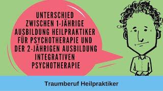 Traumberuf Heilpraktiker Psychotherapie: Unterschied Ausbildung und Integrative Psychotherapie