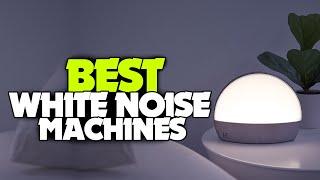 TOP 6: Best White Noise Machines For 2022 - Focus, Relax & Sleep in Tranquilly!