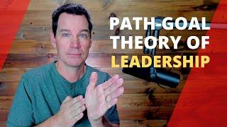 Path-Goal Theory of Leadership