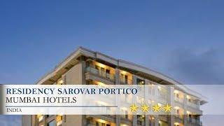 Residency Sarovar Portico - Mumbai Hotels, India