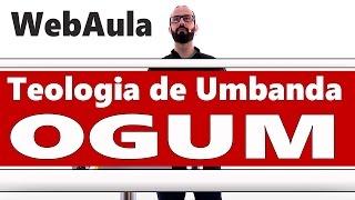 Teologia de Umbanda Ogum