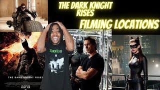 The Dark Knight Rises (2012) **Filming Locations**