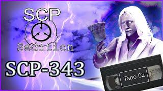 SCP : Sedition - SCP - 343  [Tape 02]