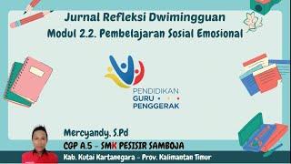 Jurnal Refleksi Dwi Mingguan Modul 2.2 Pembelajaran Sosial Emosional