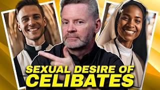 How Do Celibates Live Out Their Sexual Desires?