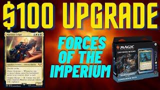 Forces of the Imperium Upgrade - Improving the Precon Commander Deck with $100