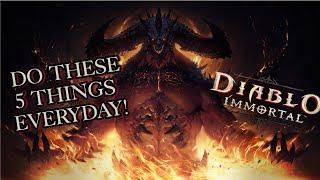 5 Most IMPORTANT Things To Do DAILY In DIABLO IMMORTAL