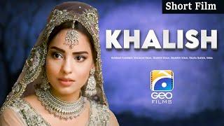 Khalish | Short Film | Hammad Farooqui - Sukainah Khan - Shameen Khan | Geo Films