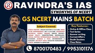 GS NCERT MAINS BATCH | IAS/PCS | by Ravindra Sir | RAVINDRA'S IAS | #ncert #gsncertmains #ncertupsc