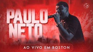 PAULO NETO AO VIVO EM BOSTON