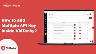 How to add Multiple API Key inside VidTechy