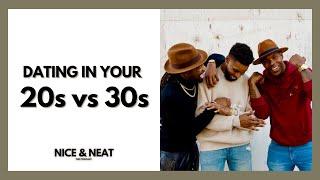 DATING IN YOUR 20s VS 30s (S3, EP1)