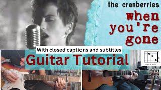 When You're Gone - The Cranberries - Guitar Tutorial  @TeacherBob