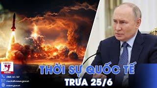 Thời sự Quốc tế trưa 25/6. Nước cờ mới của Tổng thống Nga Putin khiến NATO dè chừng - VNews