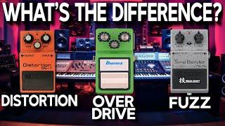 What's the difference between Distortion, Overdrive and Fuzz pedals?