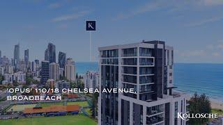 'Opus' 110/18 Chelsea Avenue , Broadbeach | Gold Coast Prestige Property | Kollosche