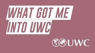 How I Got Into UWC