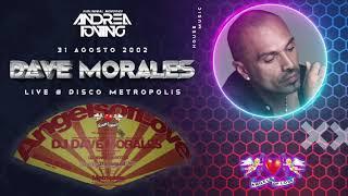 [Angels Of Love] Dave Morales ''Revoluciòn'' live @ Disco Metropolis 31-08-2002